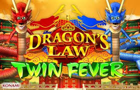 Dragons Law Twin Fever